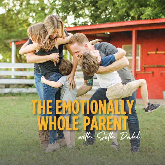 UPCOMING COURSE "The Emotionally Whole Parent": 3 Month course