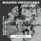 Workshop: Building Untouchable Families