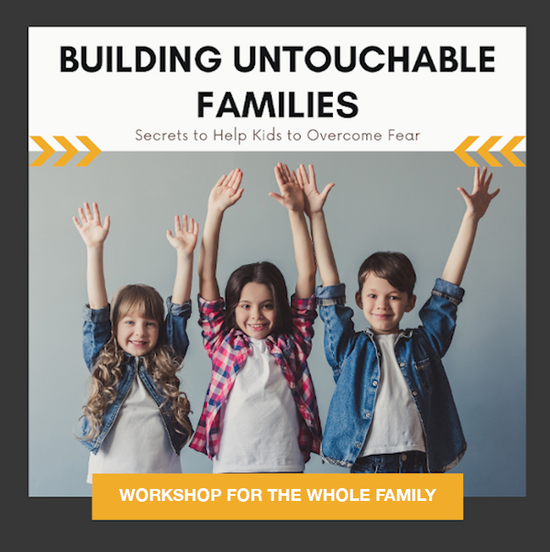 Workshop: Building Untouchable Families